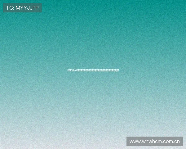 燕雨NBA高清视频直播带你畅享每场精彩比赛瞬间,感受篮球激情四溢 燕雨NBA高清视频直播带你畅享每场精彩比赛瞬间,感受篮球激情四溢